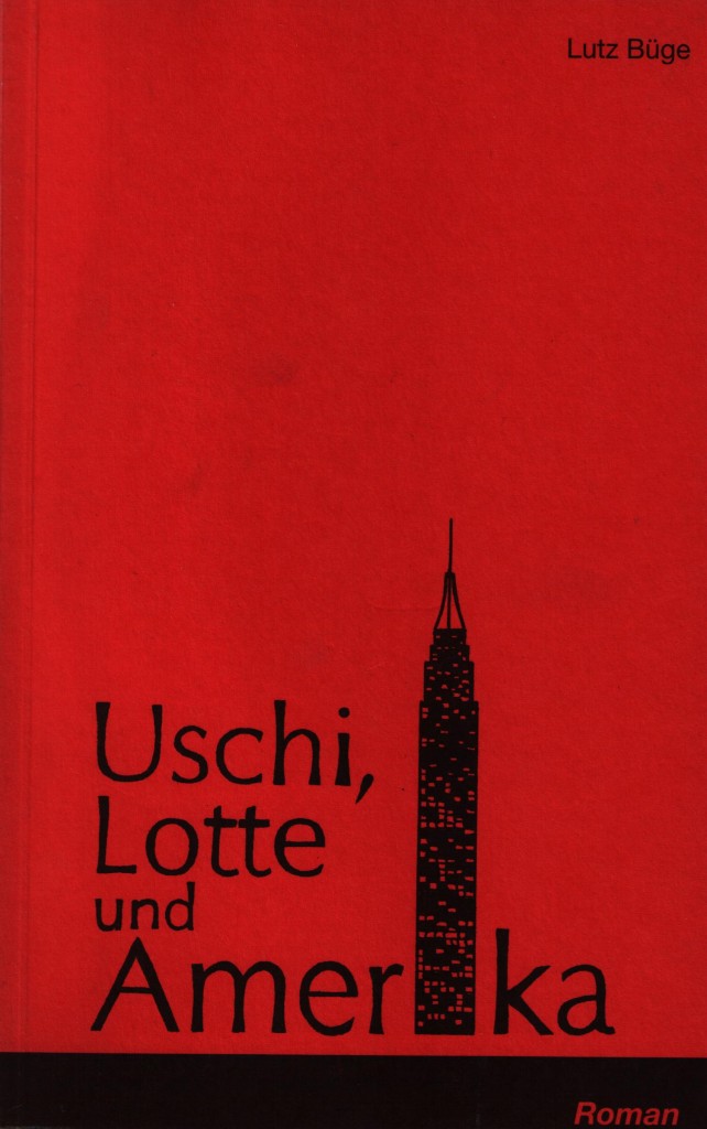 Uschi Lotte und Amerika